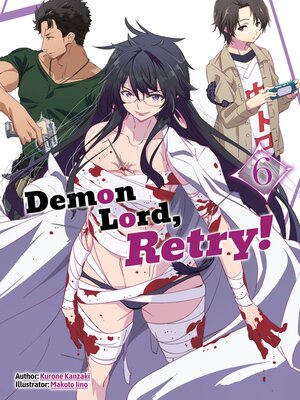 cover image of Demon Lord, Retry!, Volume 6
